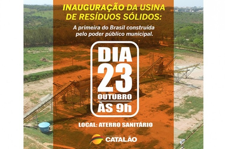 Prefeitura de Catalão inaugura Usina de Resíduos Sólidos nesta quarta-feira