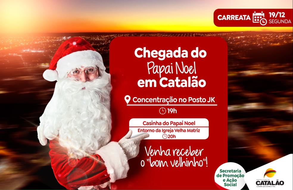 Papai Noel chegará nesta segunda (19) em Catalão